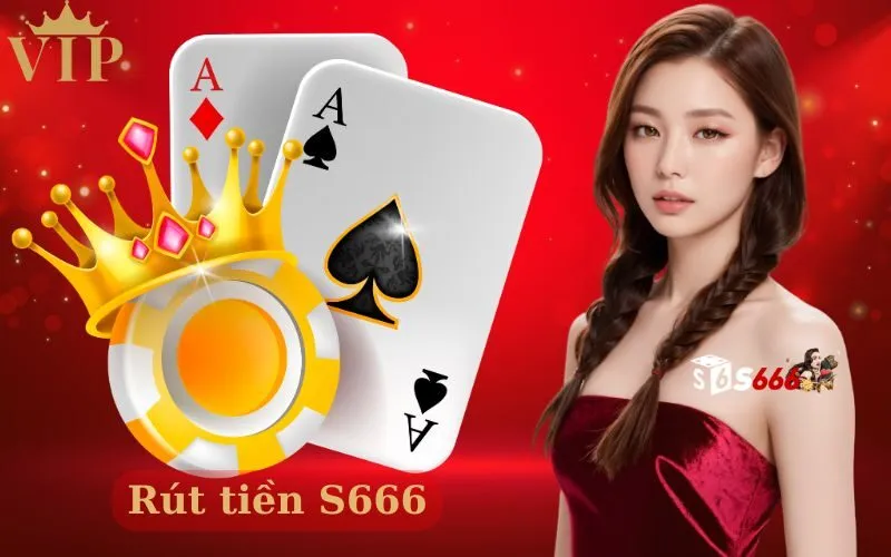 Rút tiền S666
